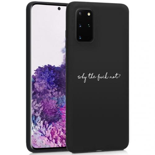 iMoshion Design hoesje voor de Samsung Galaxy S20 Plus - Why The Fuck Not - Zwart